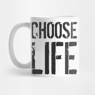 Choose Life Mug